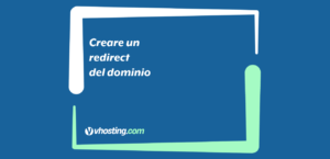 Creare un redirect del dominio