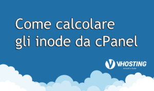 Come calcolare gli inode da cPanel