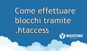 Come effettuare blocchi tramite .htaccess