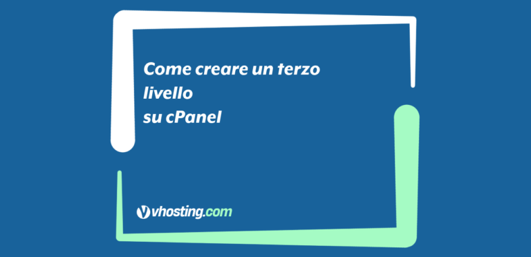 Come creare un terzo livello su cPanel