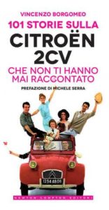 101 storie sulla Citroe?n 2cv che non ti hanno mai raccontato 2