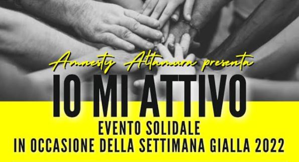 #Iomiattivo, con Amnesty International una settimana di eventi sui diritti umani: Altamura si tinge di giallo