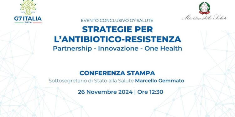 Conferenza stampa dell’evento conclusivo del G7 Salute: “Strategie per l’Antibiotico-Resistenza”